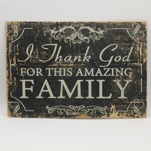Rustic Shabby Chic‎ Metal Family Sign "I Thank God for This Amazing Family"